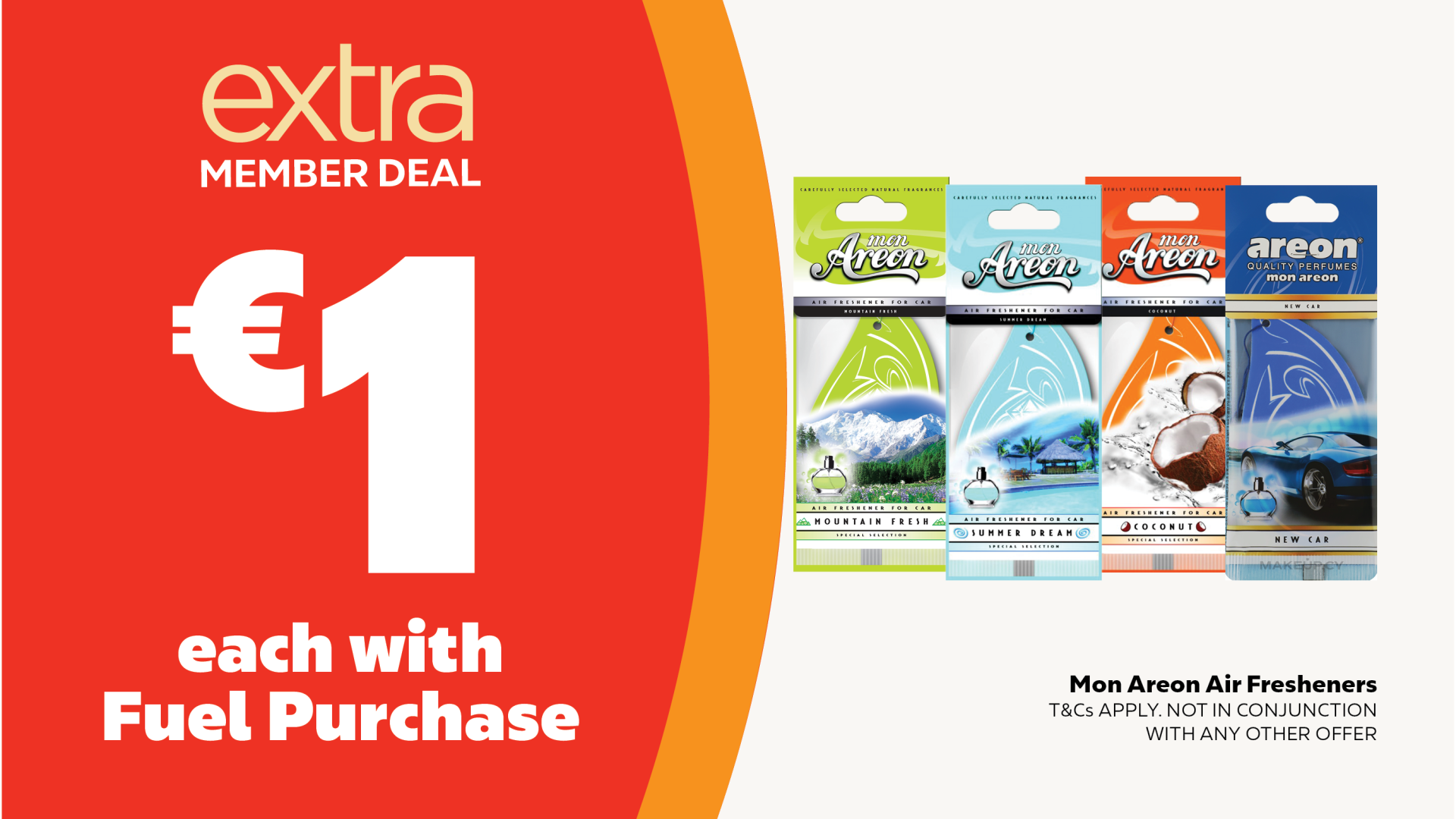 Air fresheners €1 each with Fuel Purchase